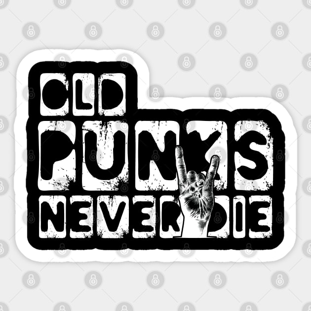 Old Punks Never Die Sticker by Zen Cosmos Official